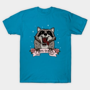 Raccoon - I am trash T-Shirt